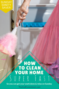 Are you so busy cleaning you can't possibly relax and do NOTHING on Sunday? Try these tips to clean your home super fast so you can get it all done and rest on Sunday.