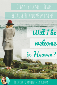 Are you embarrassed to meet Jesus because He knows what you've done? Don't let shame steal your joy. Rewrite your old story and regain confidence that you're always welcome and wanted.