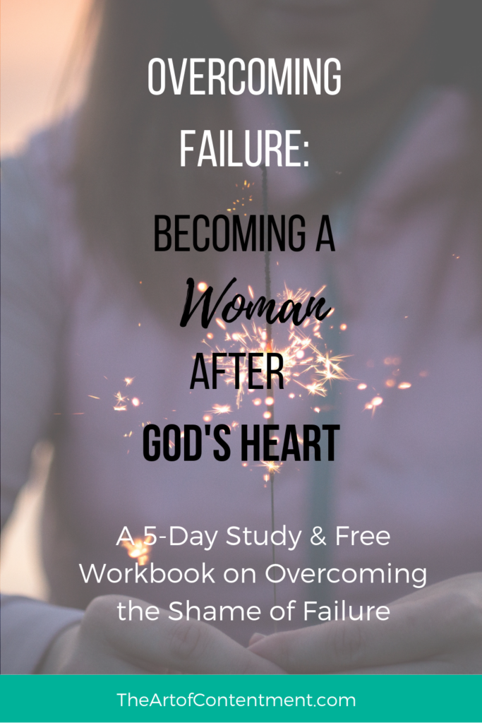 Everyone fails, but has the shame of failure hung around a little too long? Overcome shame from past failure with this five-day devotional and FREE printable workbook - and become a woman after God's heart.