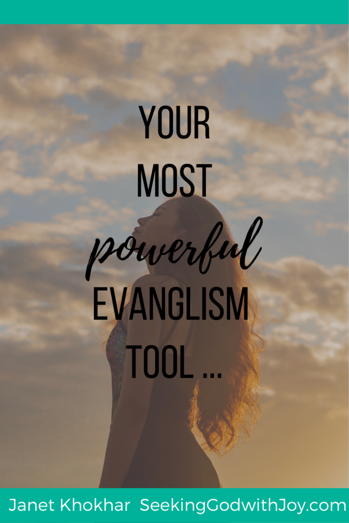 a Pinterest graphic with a woman looking up at the sky. The text reads, Your most powerful evangelism tool.